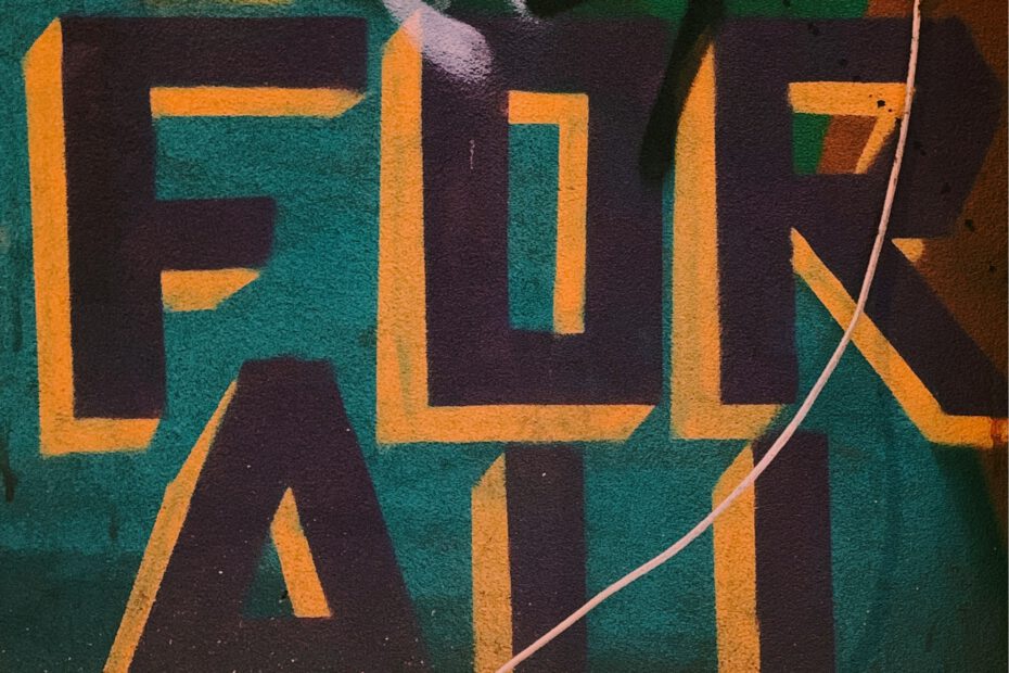 Graffiti mit dem Text "FOR ALL"
